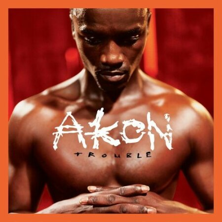 Akon - Trouble (20th Anniversary Edition) (2024) Mp3 320kbps