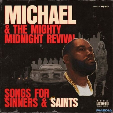 Killer Mike - Michael & The Mighty Midnight Revival Songs For Sinners And Saints (2024) Mp3 320kbps
