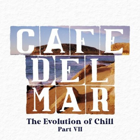 VA - Cafe Del Mar – The Evolution Of Chill VII (DJ MIX) (2024) Mp3 320kbps