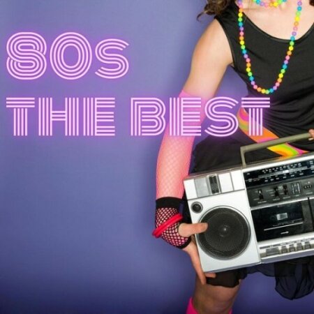 Various Artists - 80s The Best (2024) Mp3 320kbps