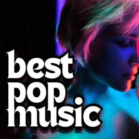 Various Artists - best pop music (2024) Mp3 320kbps