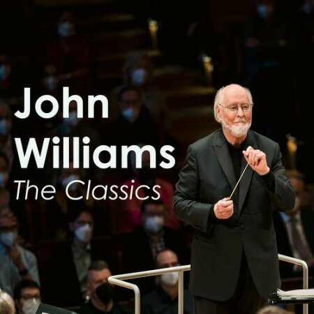 John Williams - John Williams – The Classics (2024) Mp3 320kbps