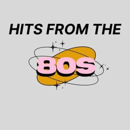 Various Artists - Hits from the 80s (2024) Mp3 320kbps