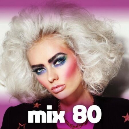 Various Artists - mix 80 (2024) Mp3 320kbps