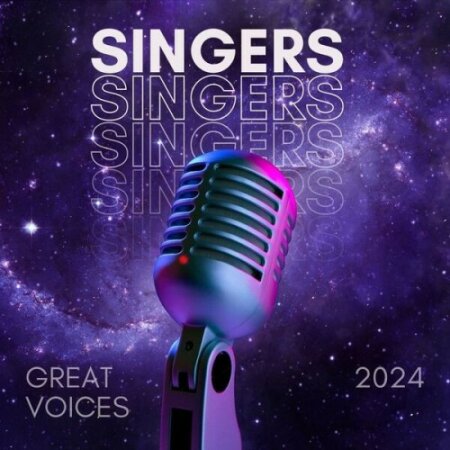 Various Artists - Singers – Great Voices – 2024 (2024) Mp3 320kbps