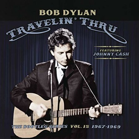 Bob Dylan Featuring Johnny Cash - Travelin' Thru The Bootleg Series Vol. 15 1967–1969 Mp3 320kbps