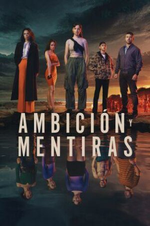 Ambición y mentiras T1