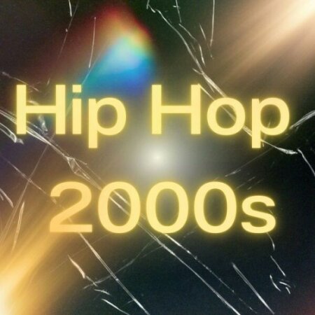 Various Artists - Hip Hop 2000s (2024) Mp3 320kbps
