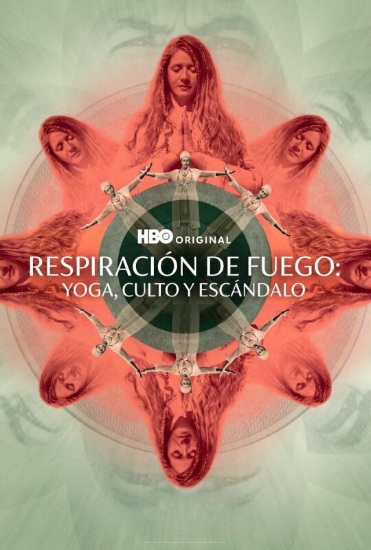 Respiración de fuego: Yoga, culto y escándalo T1