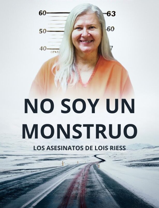 No soy un monstruo: Los crímenes de Lois Riess T1