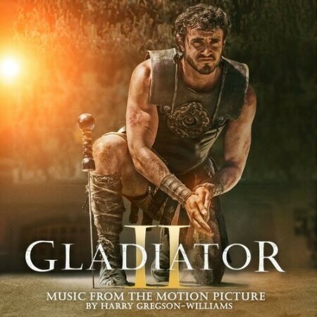 Gladiator II (Music From The Motion Picture) (2024) Mp3 320kbps