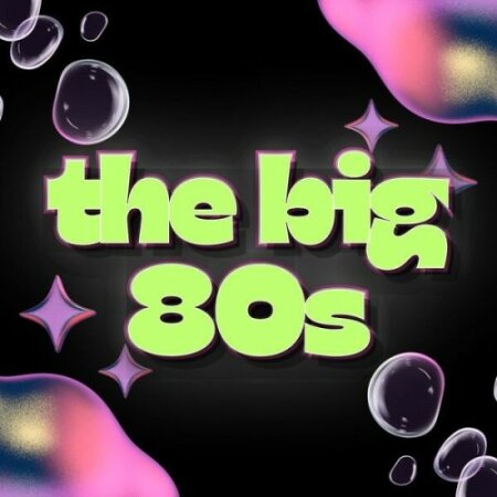VA - the big 80s (2024) Mp3 320kbps