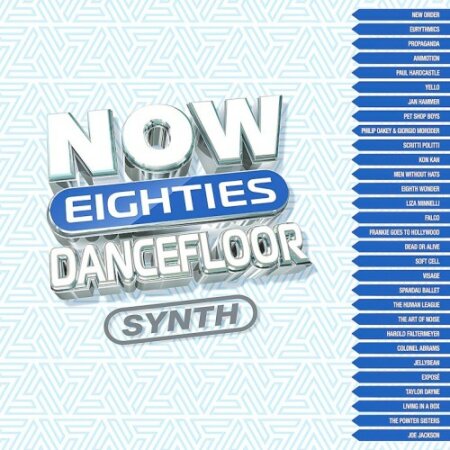 VA - NOW That’s What I Call 80s Dancefloor SYNTH (2024) Mp3 320kbps