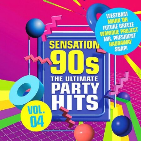 VA - Sensation 90s Vol. 4 – The Ultimate Party Hits (2CD) (2024) Mp3 320kbps