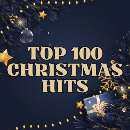 Various Artists - Top 100 Christmas Hits (2024) Mp3 320kbps
