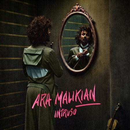 Ara Malikian - Intruso (2024) Mp3