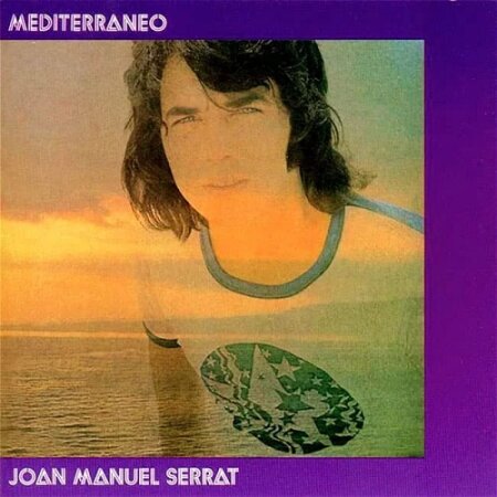 Joan Manuel Serrat - Mediterráneo (1971) Mp3