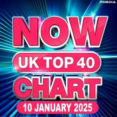 NOW UK Top 40 Chart (10-January-2025) Mp3 320kbps
