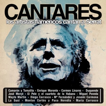 Varios Artistas - Cantares, Los Artistas Flamencos Cantan a Serrat (2011) Mp3