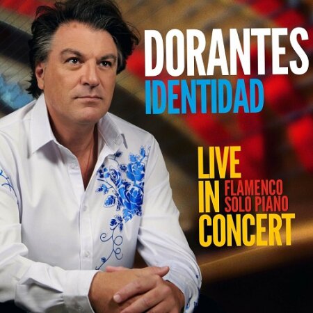 Dorantes - Identidad (Live In Concert) (2022) Mp3