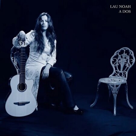 Lau Noah - A Dos (2024) Mp3
