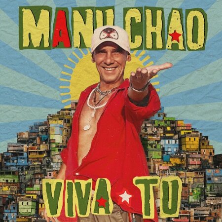 Manu Chao - Viva Tu (2024) Mp3 320Kbps