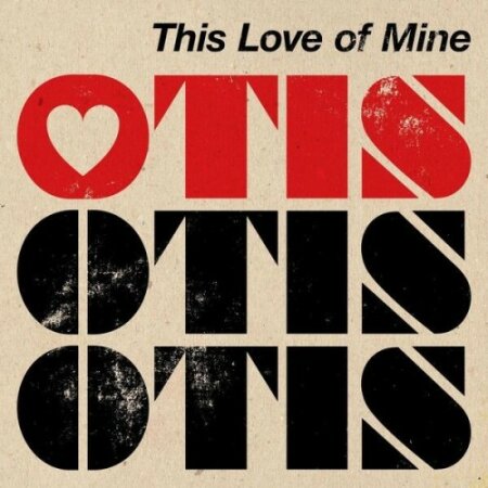 Otis Redding - This Love of Mine (2025) Mp3 320kbps