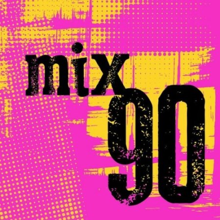 Various Artists - Mix 90 (2025) Mp3 320kbps