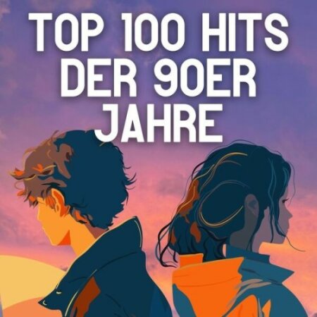 Various Artists - Top 100 Hits der 90er Jahre (2025) Mp3 320kbps