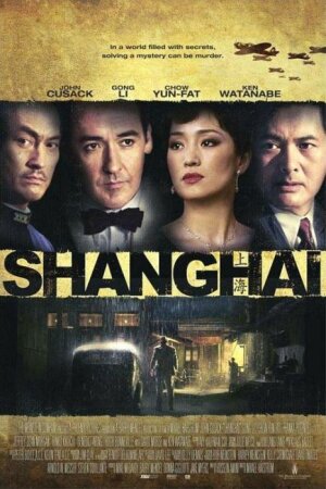 Shanghai [2010 Thriller John Cusack Gong Li] HDrip XviD Castellano