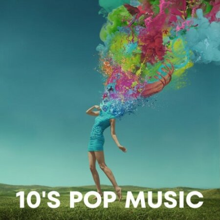 Various Artists - 10's Pop Music (2025) Mp3 320kbps