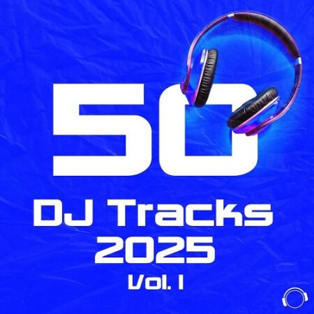 Various Artists - 50 DJ Tracks Vol. 1 (2025) Mp3 320kbps