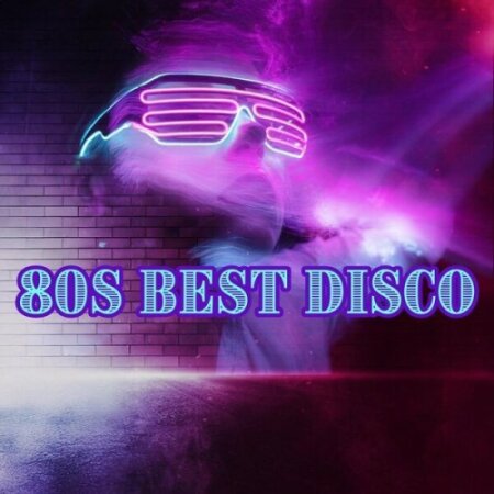 Various Artists - 80s Best Disco (2025) Mp3 320kbps