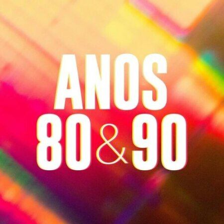 Various Artists - Años 80 e 90 (2025) Mp3 320kbps