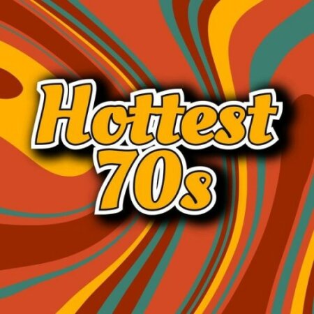 Various Artists - Hottest 70s (2025) Mp3 320kbps