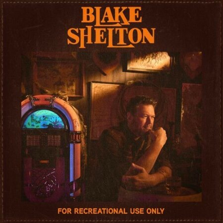 Blake Shelton - For Recreational Use Only (2025) Mp3 320kbps