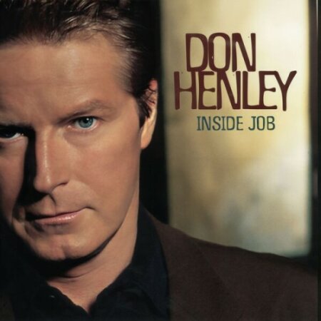 Don Henley - Inside Job (2025 Remaster) (2025) Mp3 320kbps