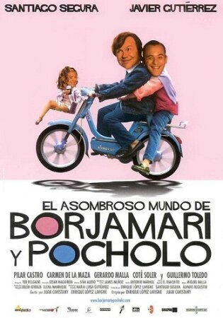 El asombroso mundo de Borjamari y Pocholo(2004 Comedia) DVDrip XviD Castellano