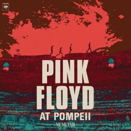 Pink Floyd - Pink Floyd at Pompeii – MCMLXXII (2025 Mix) (2025) Mp3 320kbps