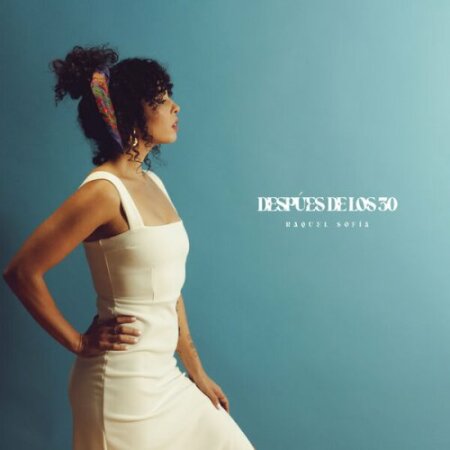 Raquel Sofía – Después de los 30 (2025) Mp3 320kbps