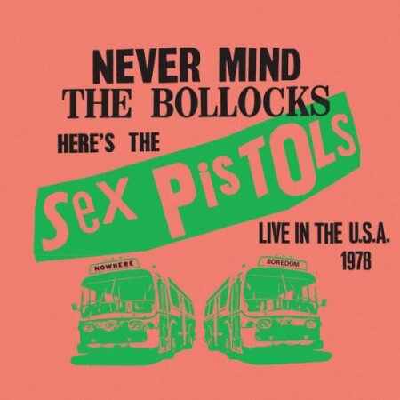Sex Pistols – Live In The USA 1978 (2025) Mp3 320kbps