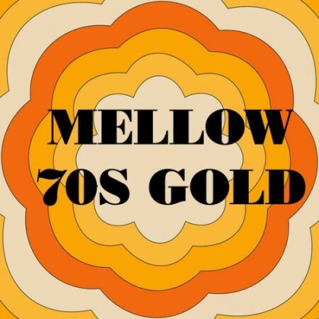 Various Artists - Mellow 70s Gold (2025) Mp3 320kbps