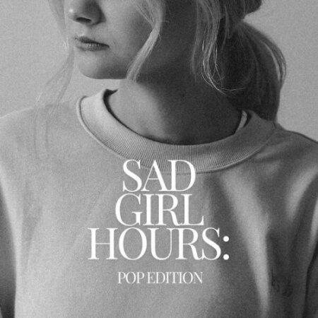 Various Artists - Sad Girl Hours Pop Edition (2025) Mp3 320kbps