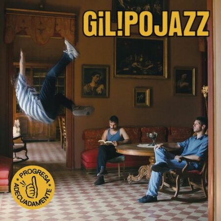 Gilipojazz - Progresa Adecuadamente (2024) Mp3 320Kbps