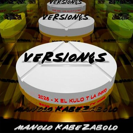 Manolo Kabezabolo - Aversiones 2025, X el Kulo T la Inko (2025) Mp3 320Kbps