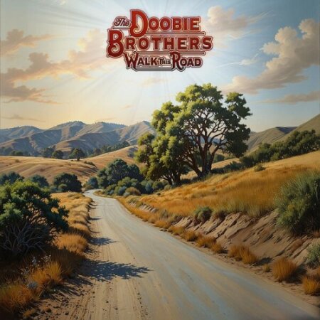 The Doobie Brothers - Walk This Road (2025) Mp3 320kbps