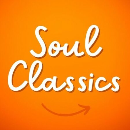 Various Artists - Soul Classsics 100 Greatest Songs (2024) Mp3 320kbps