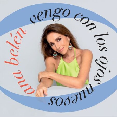 Ana Belén - Vengo con los ojos nuevos (2025) Mp3 320Kbps