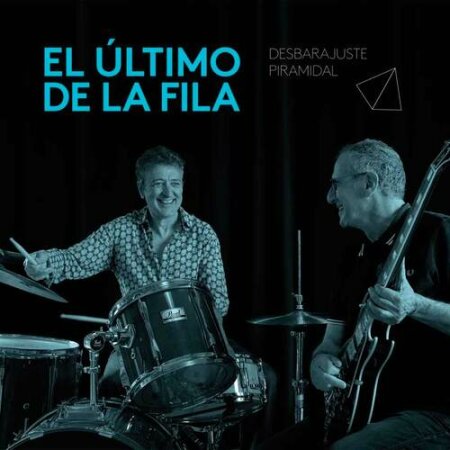 El último De La Fila - Desbarajuste Piramidal (2023) Mp3 320Kbps