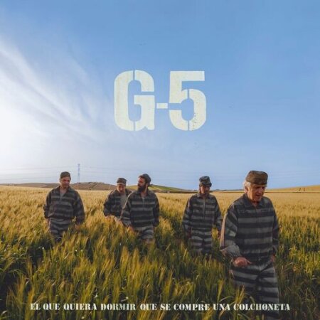 G-5 - El que quiera dormir que se compre una colchoneta (2025) Mp3 320kbps